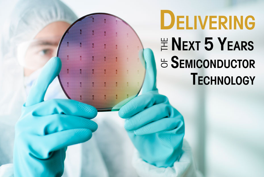 Delivering-the-Next-5-Years-of-Semiconductor-Technology